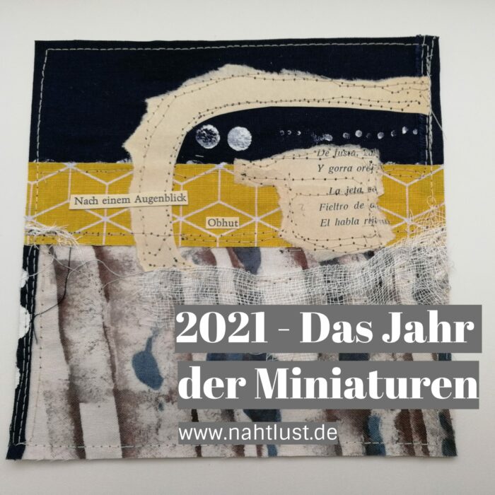 Das Jahr der Miniaturen 2021 - Nahtlust